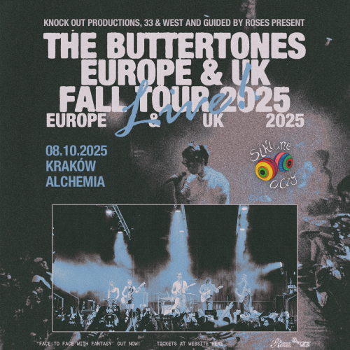 Concert of THE BUTTERTONES in Kraków