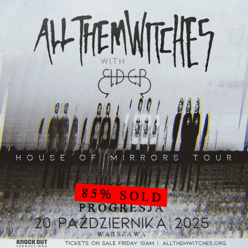 Concert of ALL THEM WITCHES in Warszawa