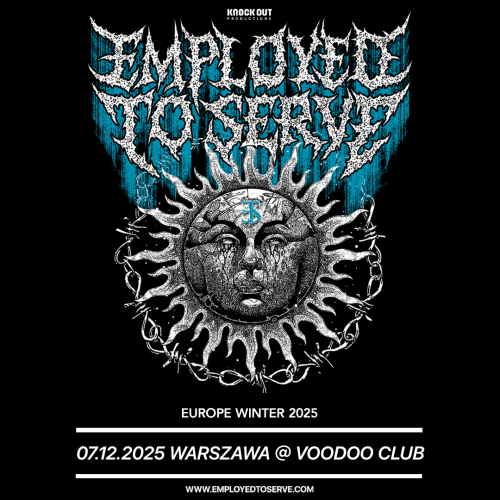EMPLOYED TO SERVE 